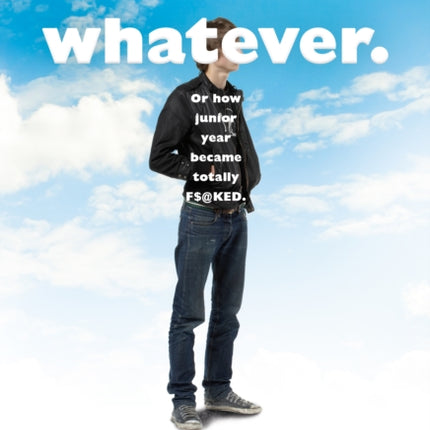 Whatever.