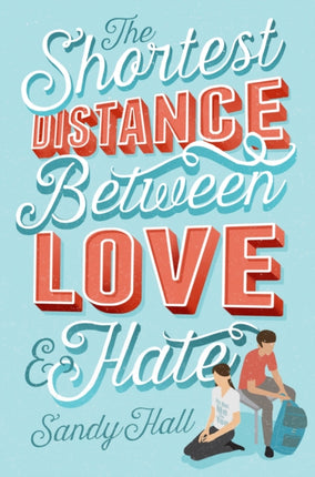 Shortest Distance Between Love  Hate The