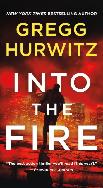 Into the Fire: An Orphan X Novel