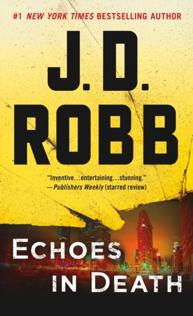 Echoes in Death: An Eve Dallas Novel