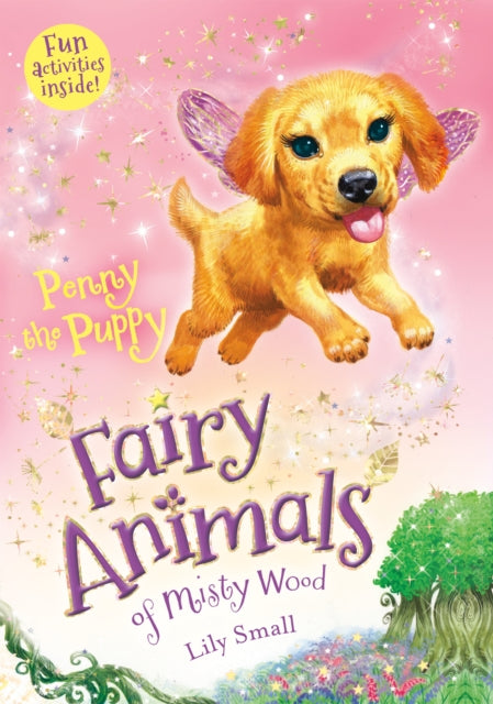 Penny the Puppy: Fairy Animals of Misty Wood