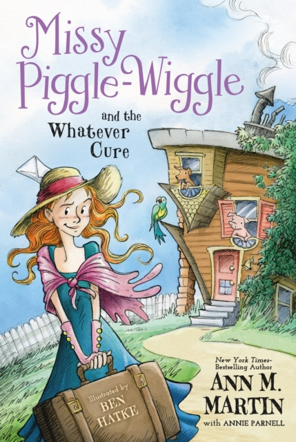 Missy Piggle-Wiggle and the Whatever Cure