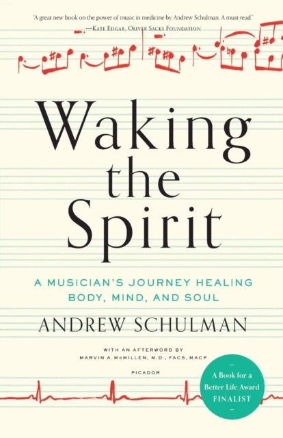 Waking the Spirit: A Musician's Journey Healing Body, Mind and Soul