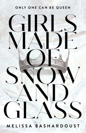 Girls Made of Snow and Glass