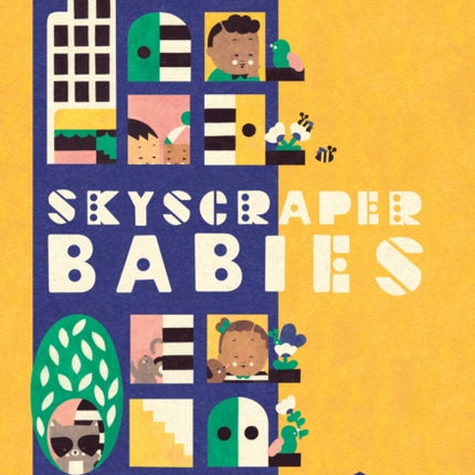 Skyscraper Babies