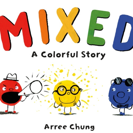 Mixed: A Colorful Story