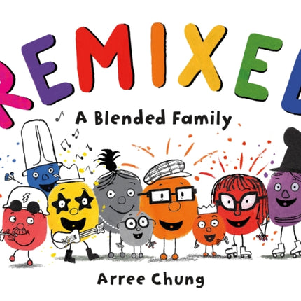 Remixed  A Blended Family