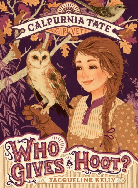 Who Gives a Hoot?: Calpurnia Tate, Girl Vet