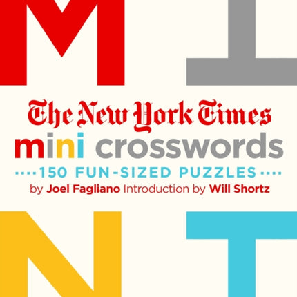 The New York Times Mini Crosswords Volume 1