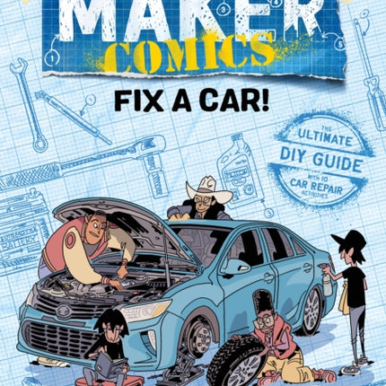 Maker Comics: Fix a Car!