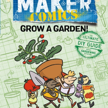 Maker Comics: Grow a Garden!