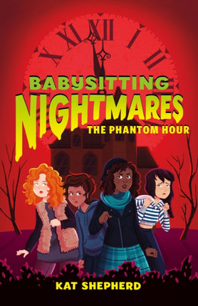 Babysitting Nightmares The Phantom Hour