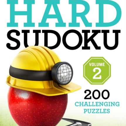 Will Shortz Presents Hard Sudoku Volume 2: 200 Challenging Puzzles