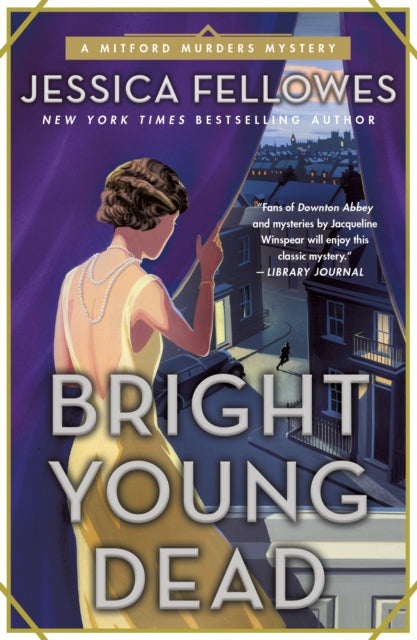 Bright Young Dead: A Mitford Murders Mystery