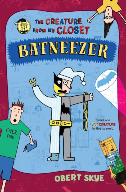 Batneezer: The Creature from My Closet