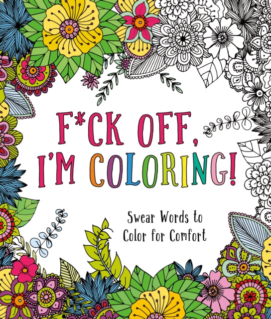 Fck Off Im Coloring