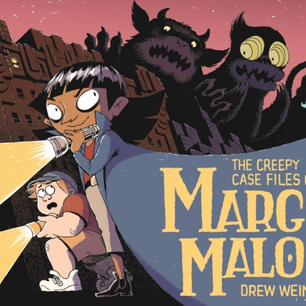 The Creepy Case Files of Margo Maloo