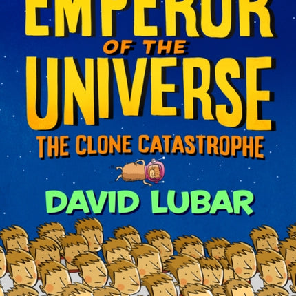 The Clone Catastrophe: Emperor of the Universe