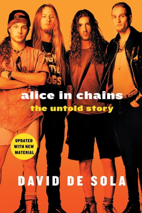 Alice in Chains: The Untold Story