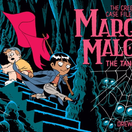 The Creepy Case Files of Margo Maloo The Tangled