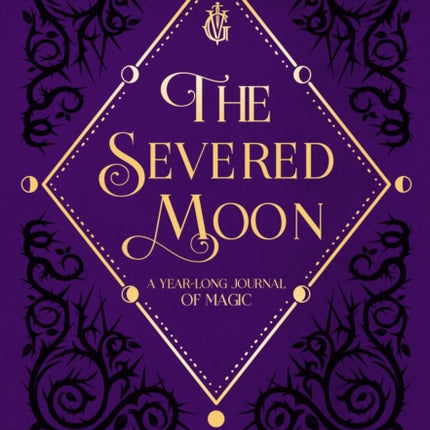 The Severed Moon: A Year-Long Journal of Magic