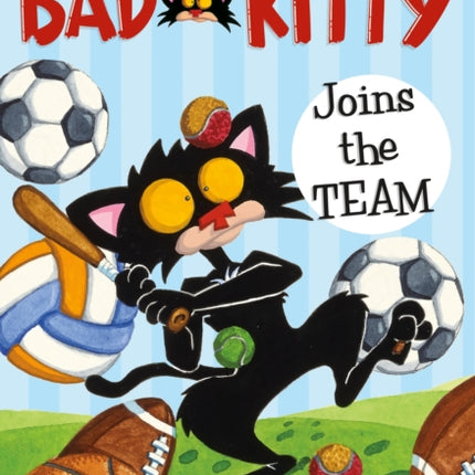 Bad Kitty Joins the Team