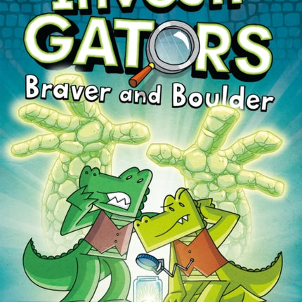 InvestiGators: Braver and Boulder