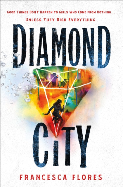 Diamond City: A Novel