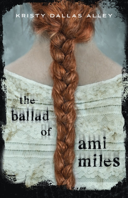 The Ballad of Ami Miles