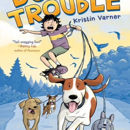Dog Trouble
