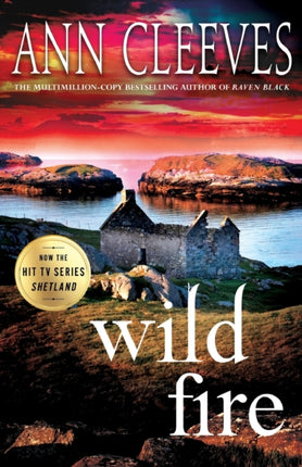 Wild Fire: A Shetland Island Mystery