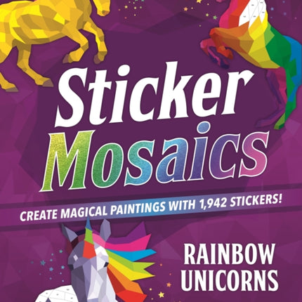 Sticker Mosaics Rainbow Unicorns