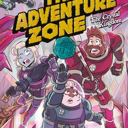 The Adventure Zone: The Crystal Kingdom