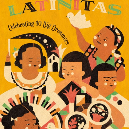 Latinitas: Celebrating 40 Big Dreamers