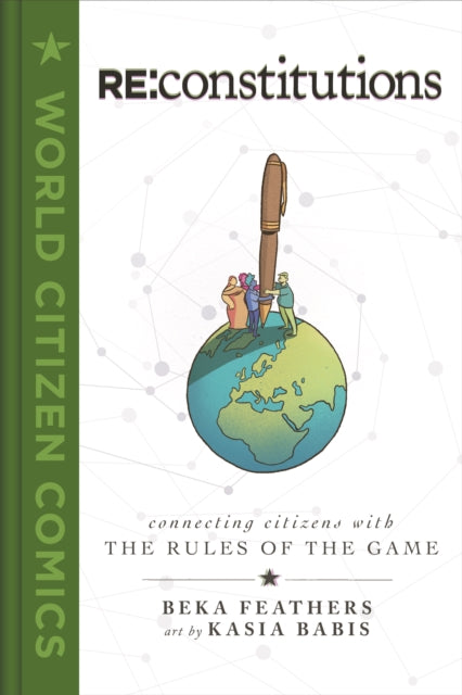 Re: Constitutions: Connecting Citizens with the Rules of the Game