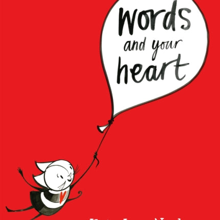 Words and Your Heart