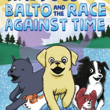 Time Dogs Balto and the Race Against Time