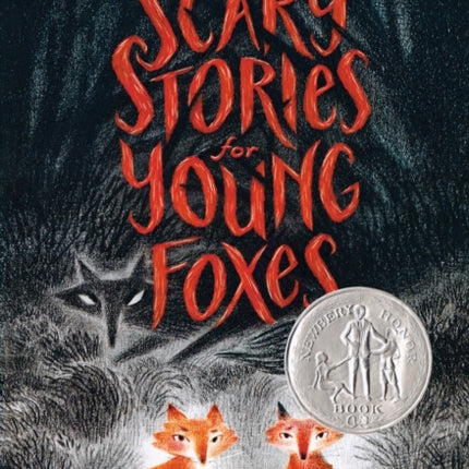 Scary Stories for Young Foxes