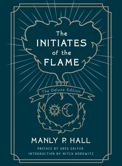 The Initiates of the Flame: The Deluxe Edition