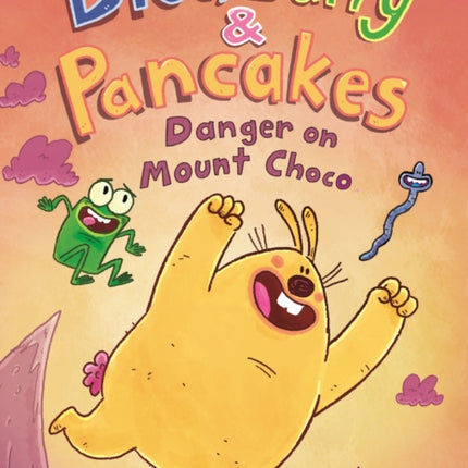 Blue, Barry & Pancakes: Danger on Mount Choco