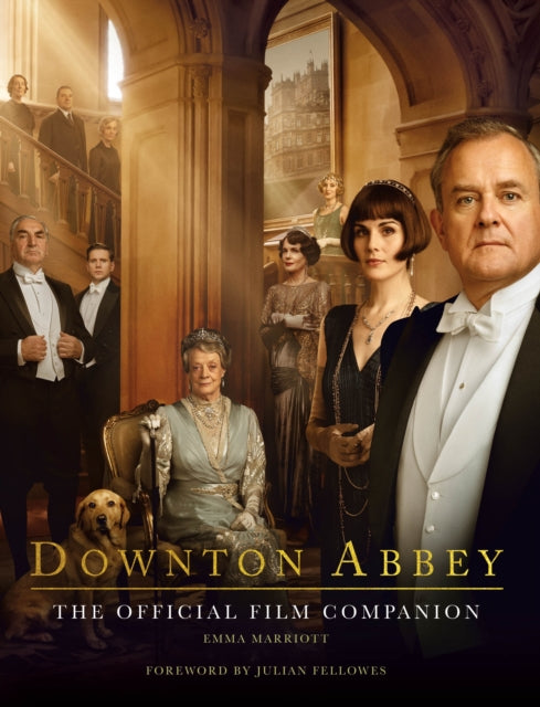 Downton Abbey: The Official Film Companion