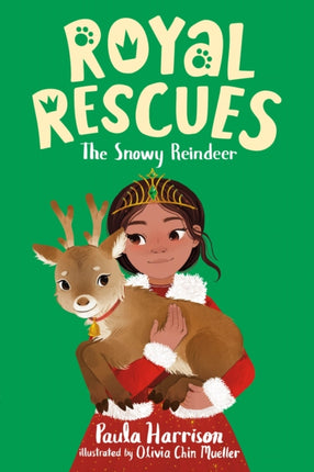 Royal Rescues #3: The Snowy Reindeer