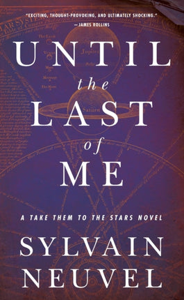 Until the Last of Me: Take Them to the Stars, Book Two