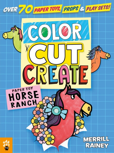 Color, Cut, Create Play Sets: Horse Ranch