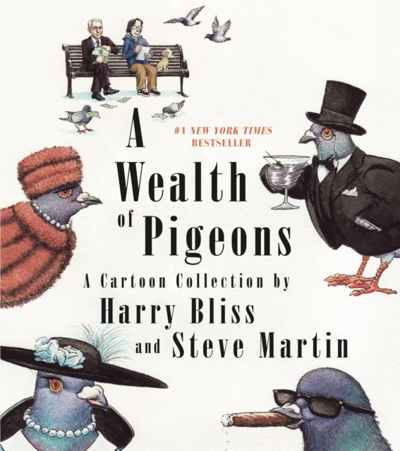 A Wealth of Pigeons: A Cartoon Collection