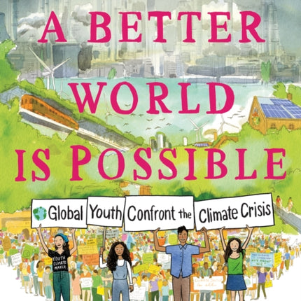 A Better World Is Possible