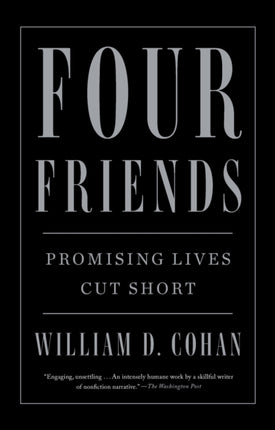 Four Friends: Promising Lives Cut Short