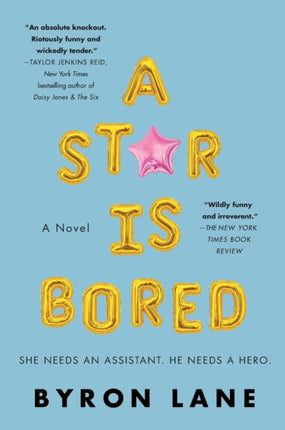 A Star Is Bored