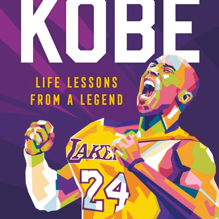 Kobe: Life Lessons from a Legend