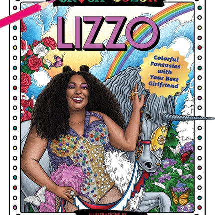 Crush and Color: Lizzo: Colorful Adventures with Your Best Girlfriend